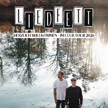 Liedfett - Herzlich Willkommen - Im Club Tour 2026 29.04.2026 Zollhaus Kulturverein
