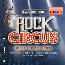 Rock The Circus - Musik für die Augen 13.03.2027 Theater an der Blinke
