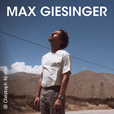 Max Giesinger - Glück auf den Straßen Open Airs 2026 26.07.2026 Mehrzweckgelände Tannenhausen