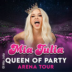 Mia Julia - Queen Of Party - Arena Tour