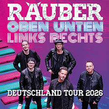 Räuber - Oben Unten Links Rechts 12.09.2026 Stadthalle Aurich