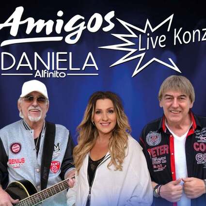 Amigos & Daniela Alfinito - Life 2026 18.09.2026 Sparkassen-Arena Aurich