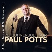Paul Potts - 20. Bühnenjubiläum - La Luna: Ein Traum. Eine Stimme 08.01.2027 Stadthalle Aurich