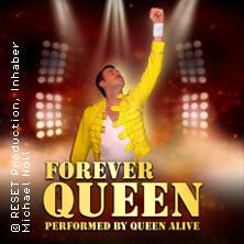 Forever Queen performed by Queen Alive 08.11.2026 Festspielhaus am Wall