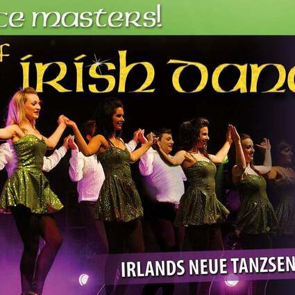 Dance Masters - Best of Irish Dance! 21.04.2026 Theater am Marientor